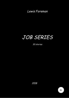 Lewis Foreman - Job Series. Full