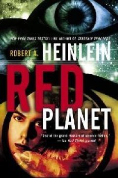 Роберт Хайнлайн - Красная планета
