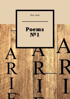 Doc Arie - Poems №1