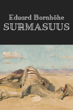 Eduard Bornhöhe - Surmasuus