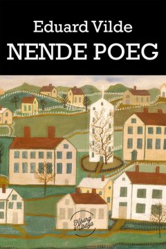 Eduard Vilde - Nende poeg