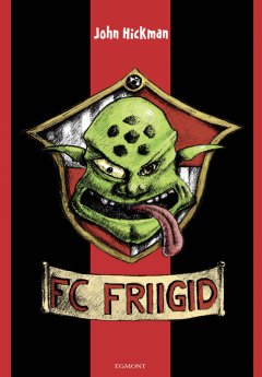 John Hickman - FC Friigid