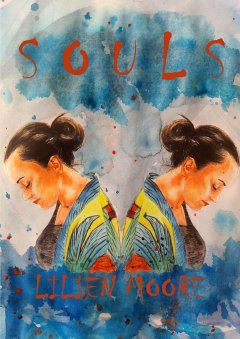 Lilien Moore - SOULS