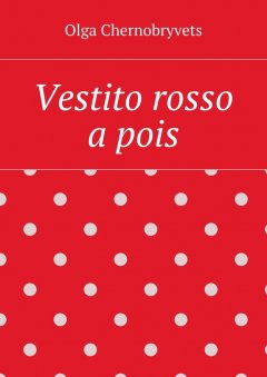 Olga Chernobryvets - Vestito rosso a pois